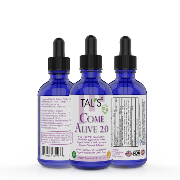 TAL’S Come Alive 2.0 is non-synthetic organic nutrition in liquid form. It has the highest grade of: D3, K2, Kaneka Q10, BioPerine, with Lycopene, 95% Curcuminoids, Turmeric and Parsley. Gluten Free, Dairy Free, Peanut free, Sugar free. Non GMO TAL’S Come Alive 2.0 is non-synthetic organic nutrition in liquid form. It has the highest grade of: D3, K2, Kaneka Q10, BioPerine, with Lycopene, 95% Curcuminoids, Turmeric and Parsley. Gluten Free, Dairy Free, Peanut free, Sugar free. Non GMO