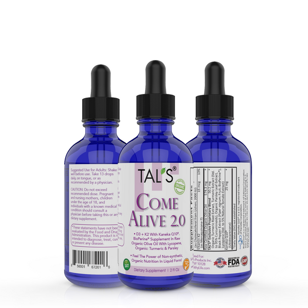 TAL’S Come Alive 2.0 is non-synthetic organic nutrition in liquid form. It has the highest grade of: D3, K2, Kaneka Q10, BioPerine, with Lycopene, 95% Curcuminoids, Turmeric and Parsley. Gluten Free, Dairy Free, Peanut free, Sugar free. Non GMO